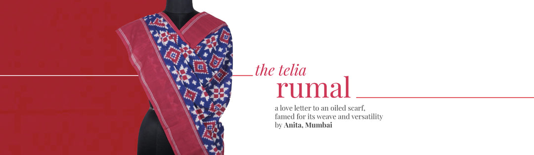 The Telia Rumal – A Handloom Lover’s Delight
