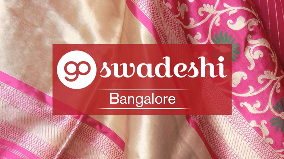 Go Swadeshi | Bangalore