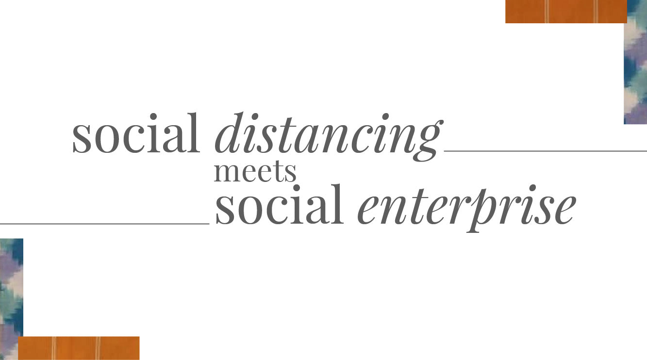 When Social enterprise meets Social distancing